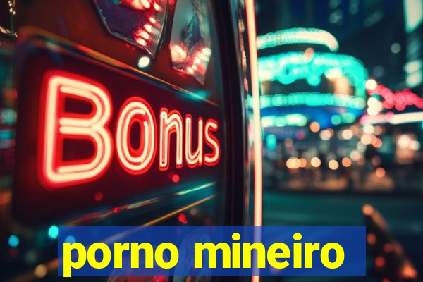 porno mineiro